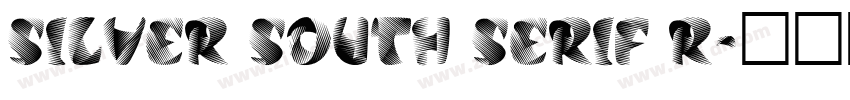 Silver South Serif R字体转换